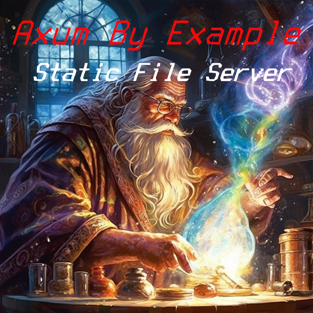 Cover Image for Axum By Example (Static File Server)